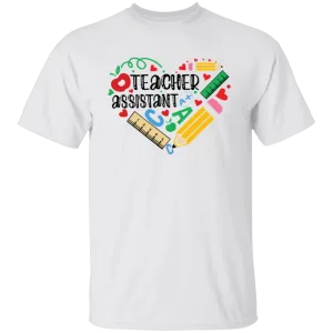 Teacher Assistant Heart T-Shirt