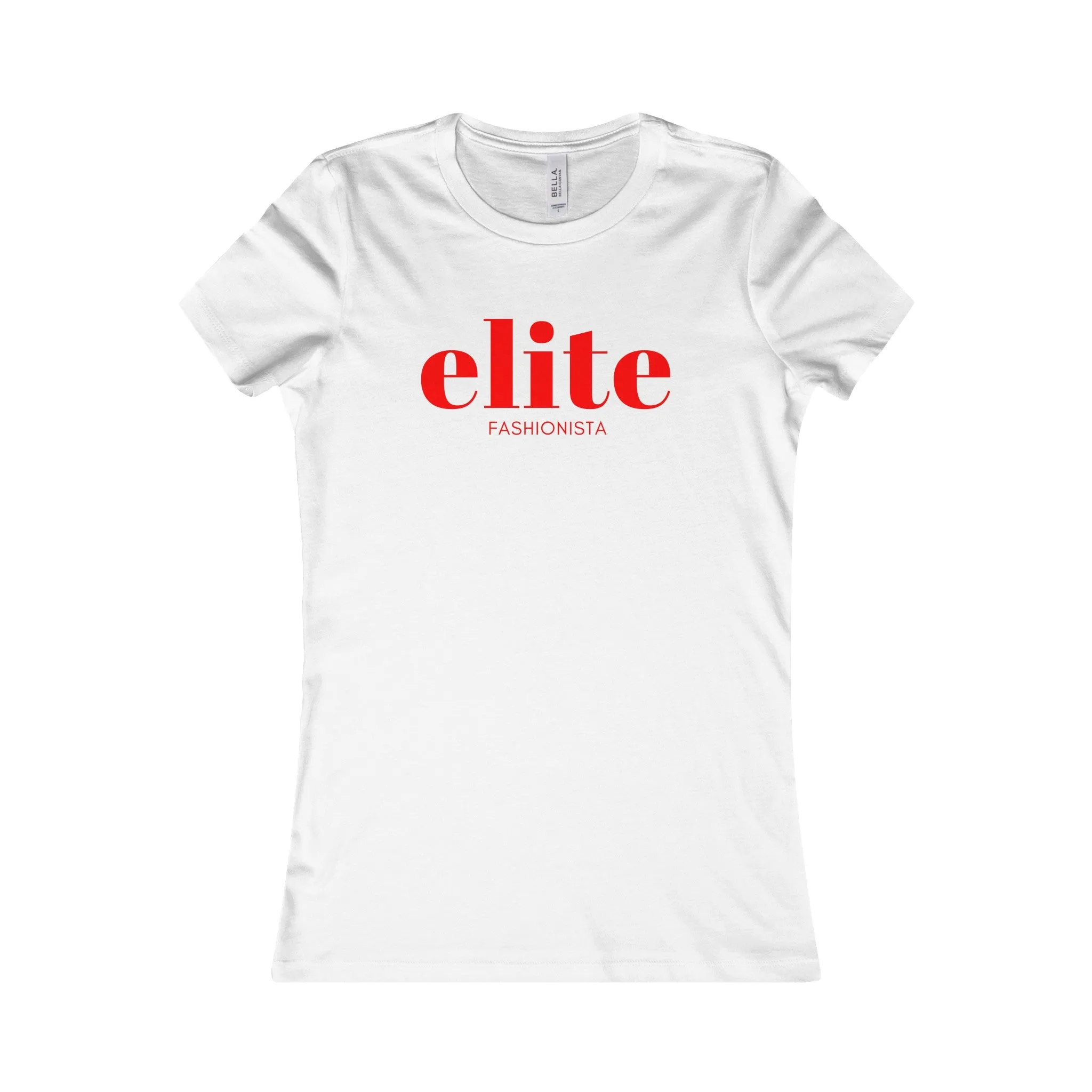 The Elite Fashionista | Women's Bella Tee