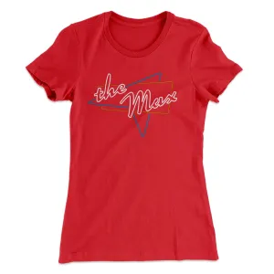 The Max Women's T-Shirt