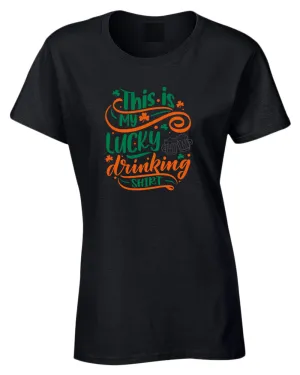 This is my lucky drinking t-shirt women st patrick's day t-shirt