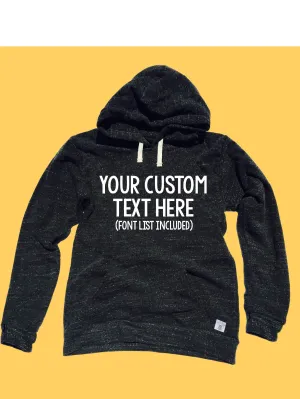 Triblend Unisex Fleece Pullover Hoodie Custom Hoodie Personalized Hoodie - Logo Hoodie - Custom Text Shirt