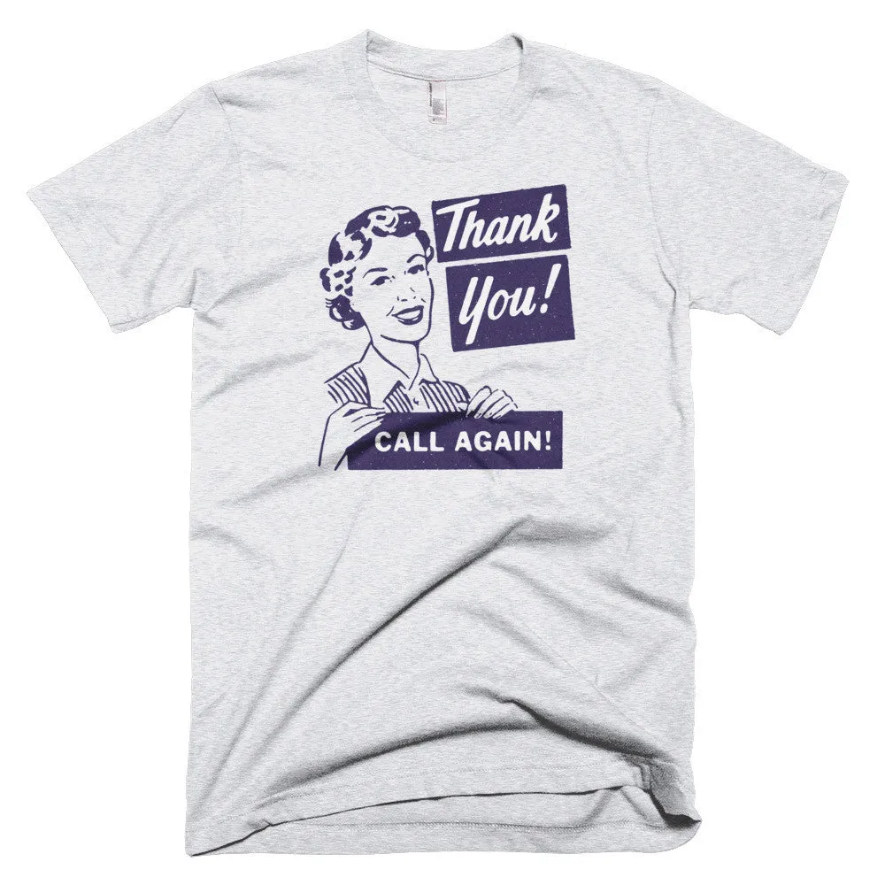 Unisex Retro "Thank You, Call Again" Tee