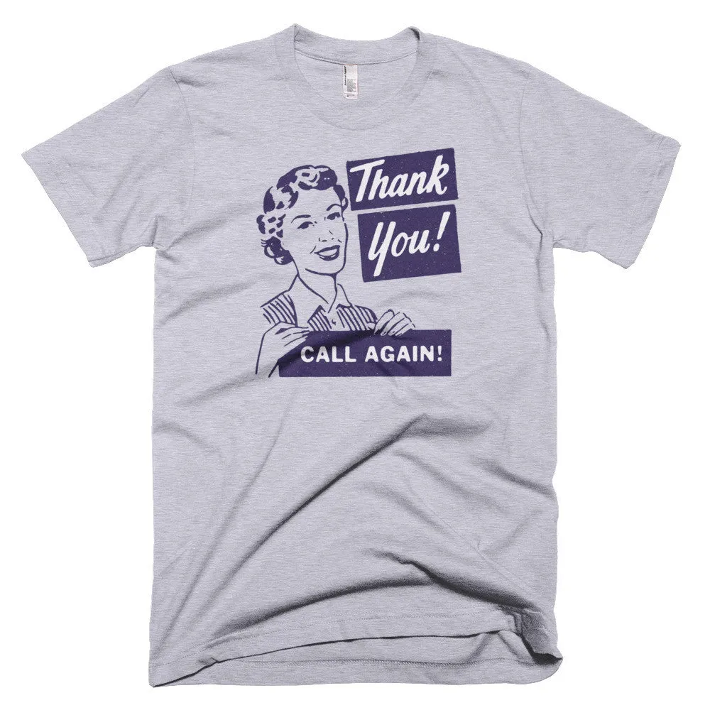 Unisex Retro "Thank You, Call Again" Tee