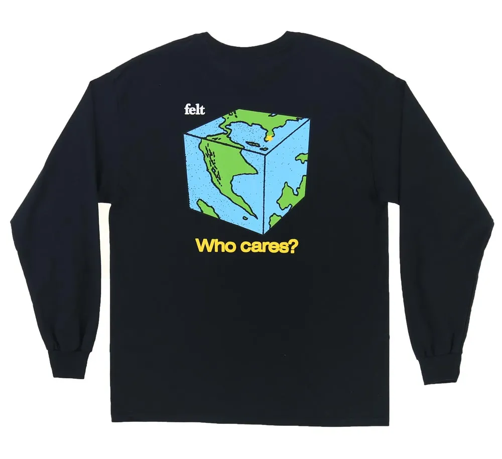 WHO CARES LONG SLEEVE